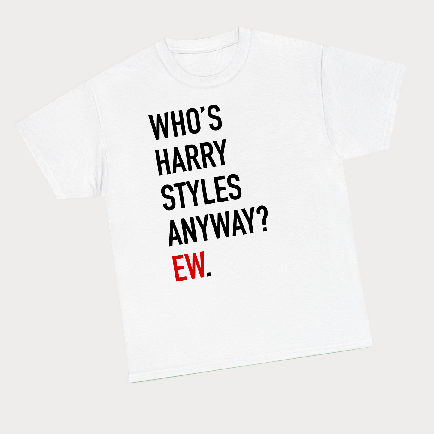 Who’s Harry Styles Anyway? Ew