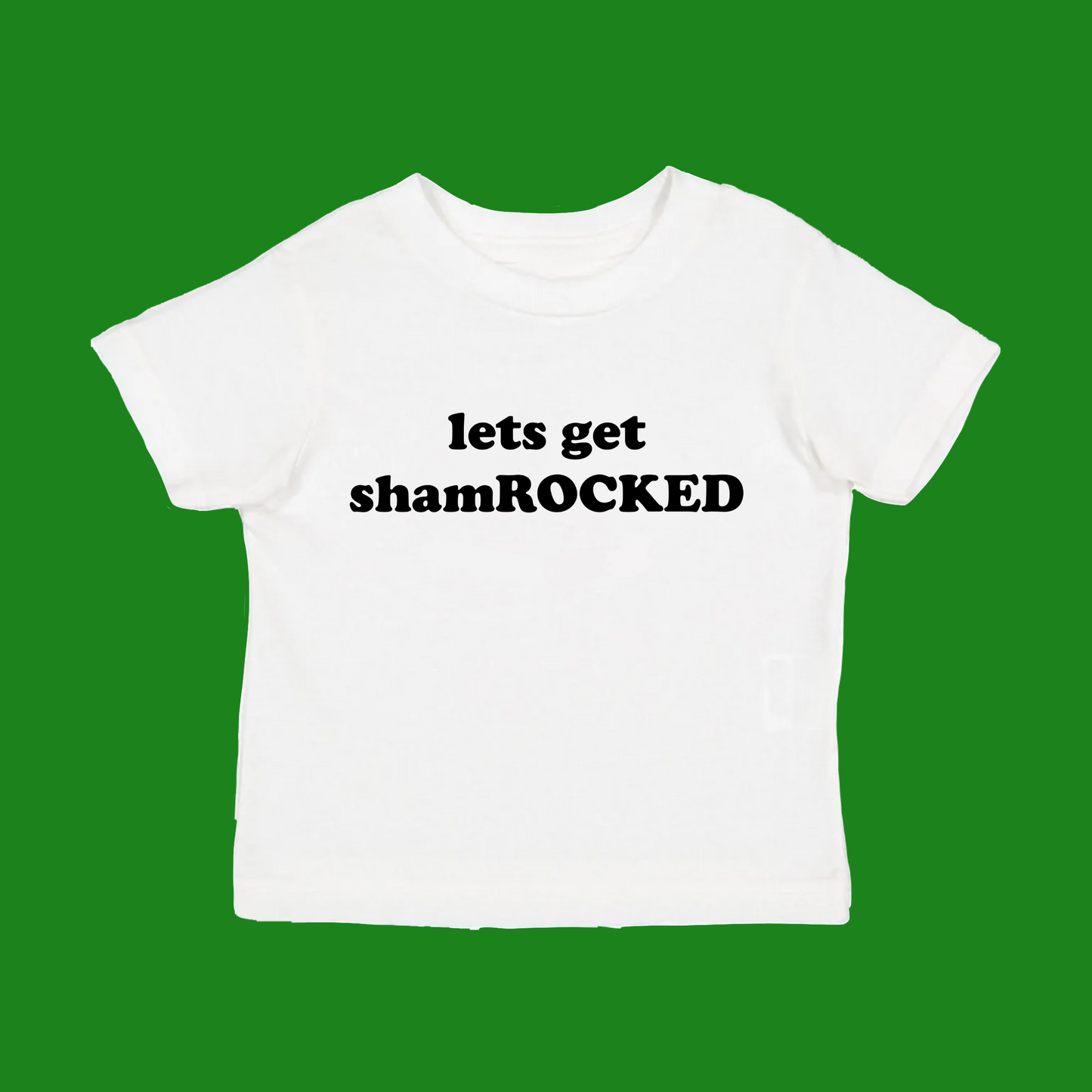 Lets get shamROCKED tee