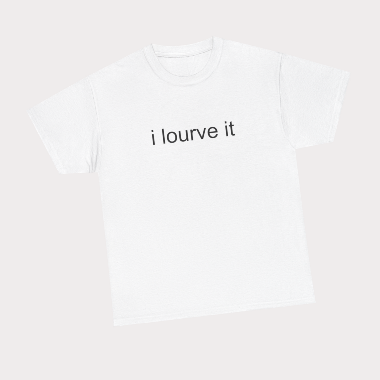 i lourve it - White Tee
