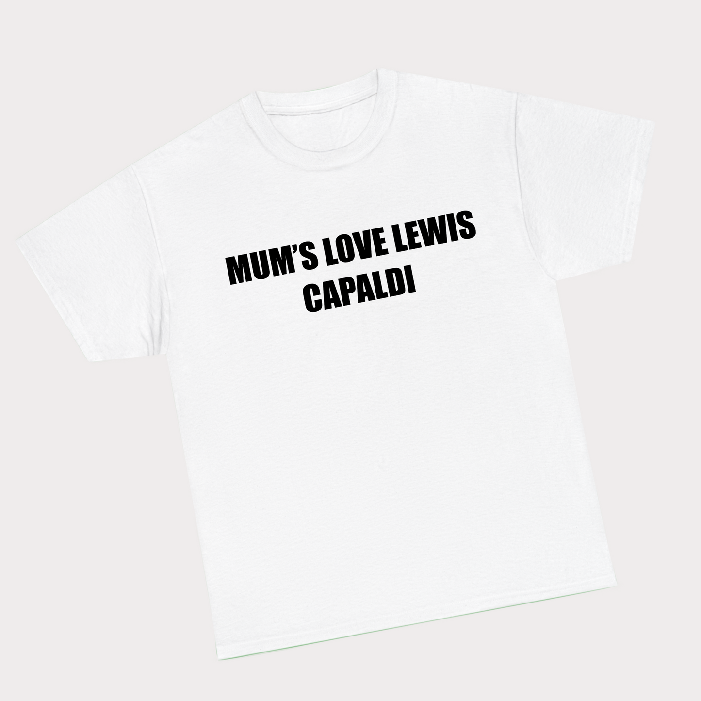 Mum’s love Lewis Capaldi