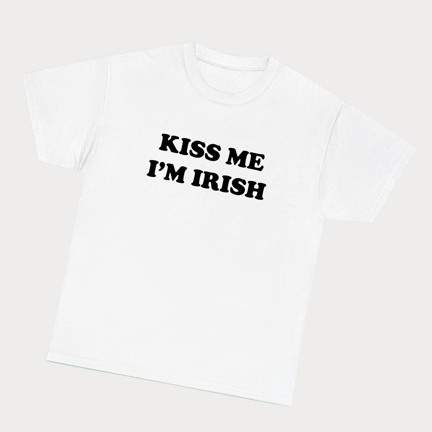 Kiss me I’m irish - black text