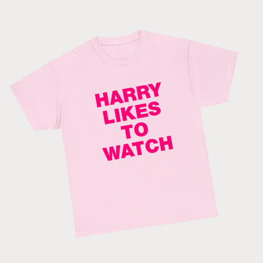 Harry Likes to Watch Pink Tee