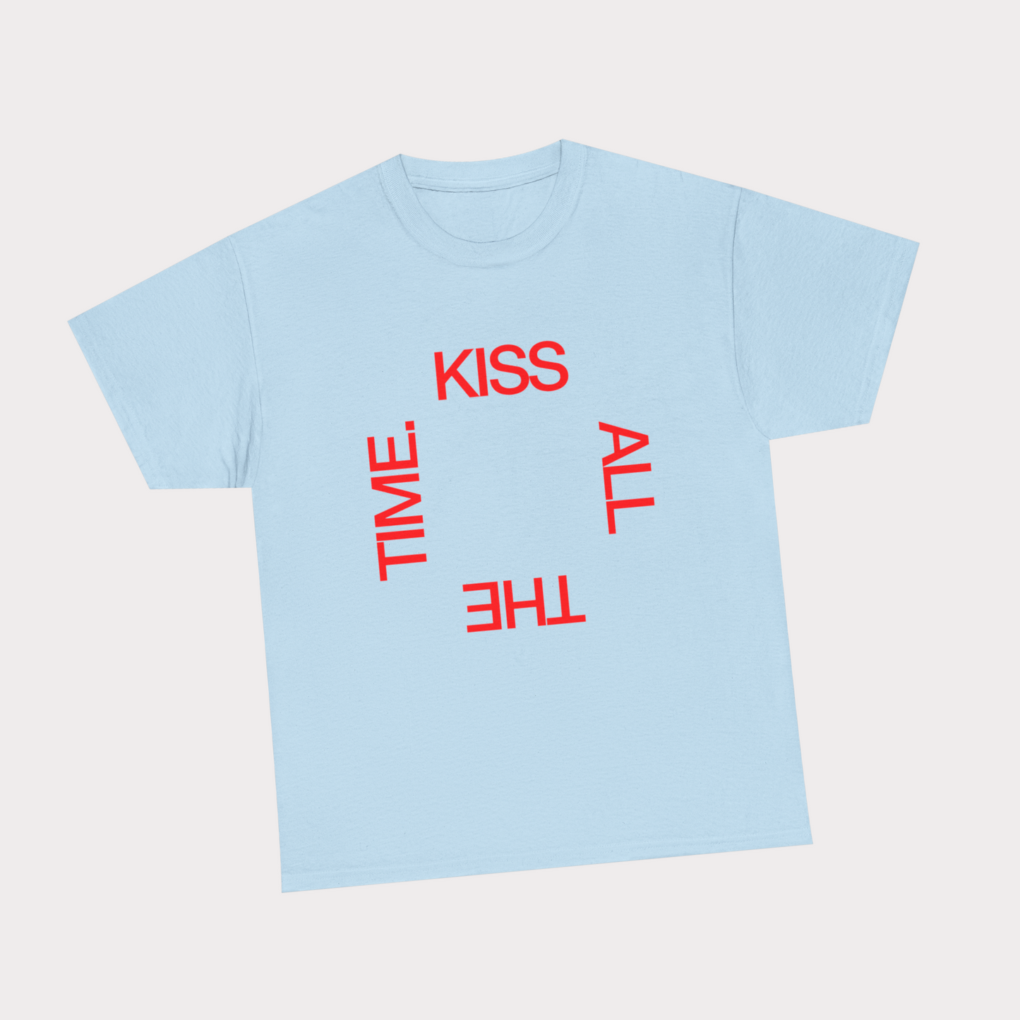 Kiss all the time - Light Blue Tee