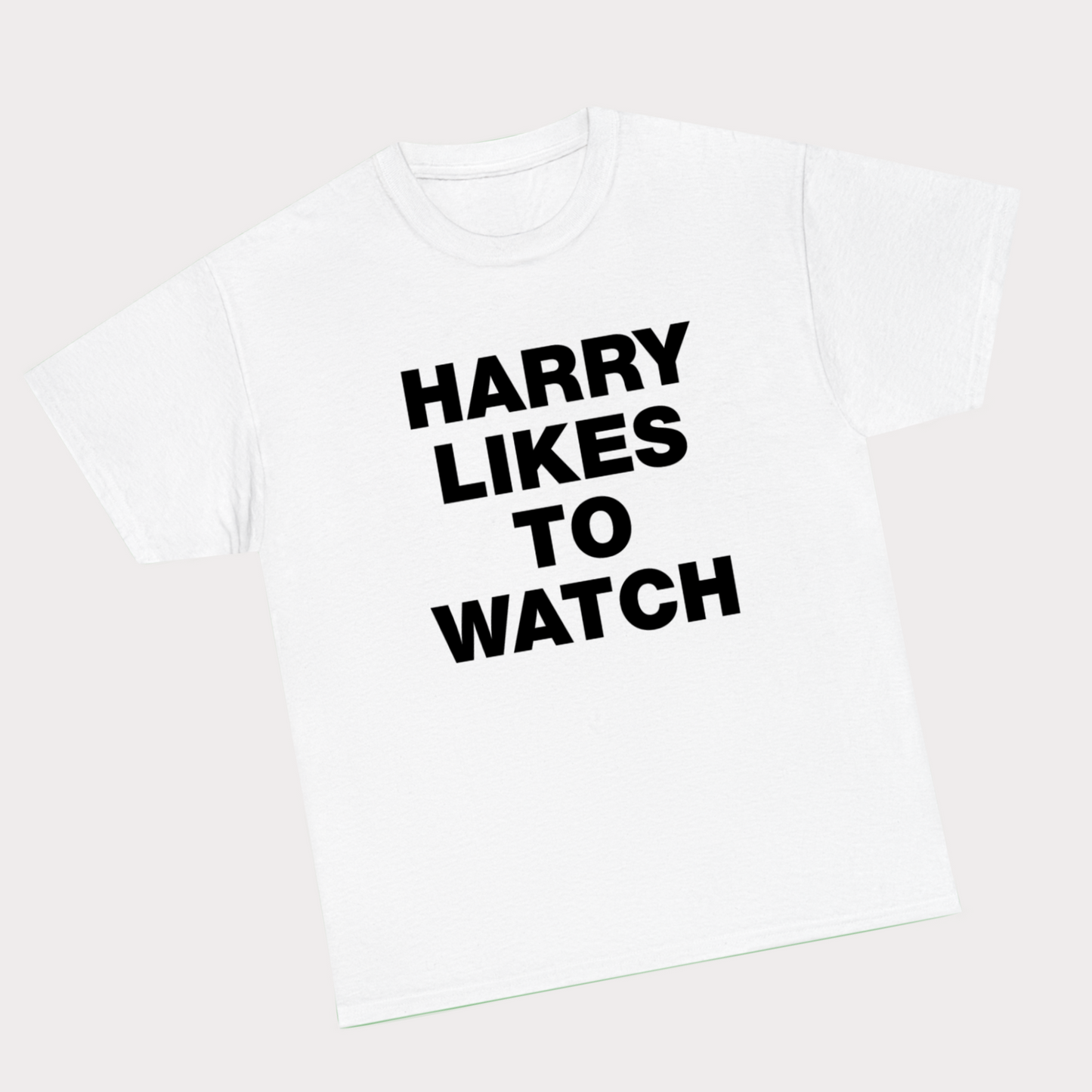 Harry Likes to Watch White Tee