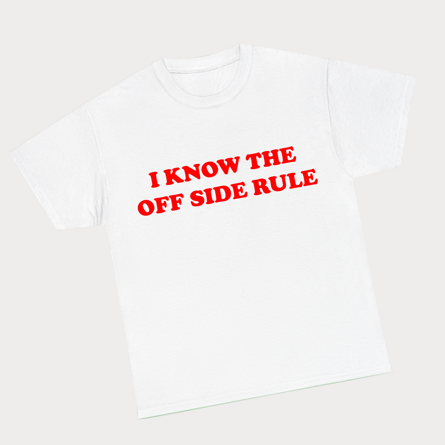 I know the offside rule Tee