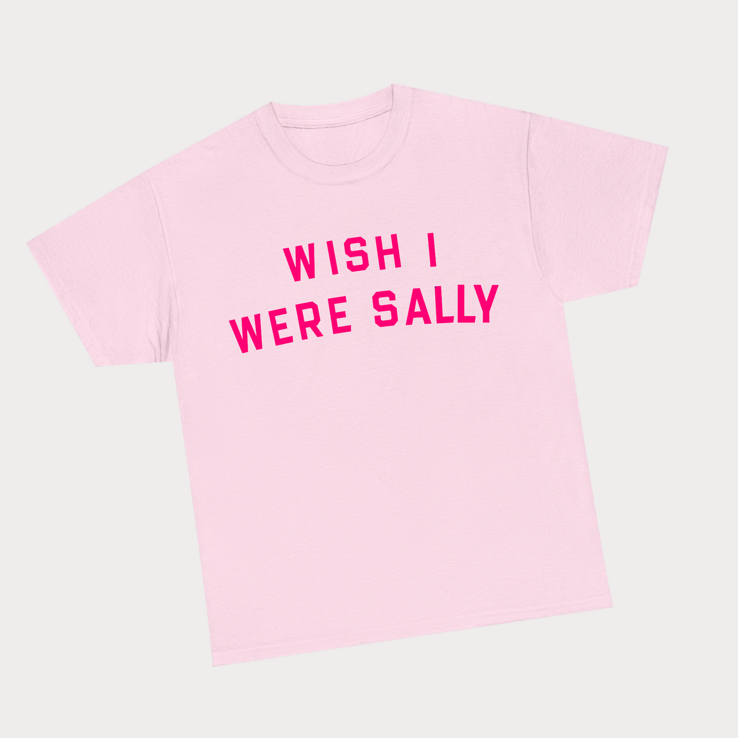 Wish I were Sally - Pink Tee
