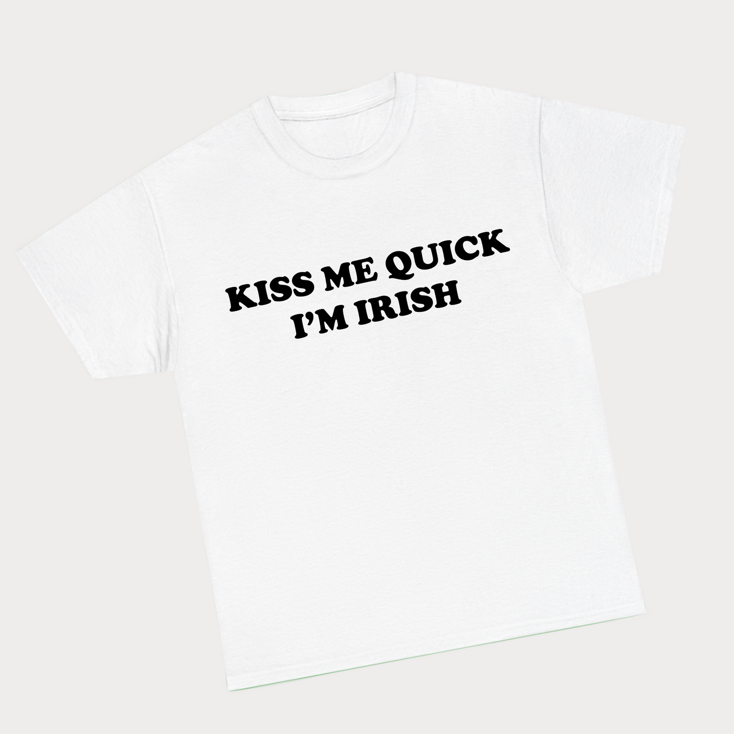 Kiss me quick I’m irish tee
