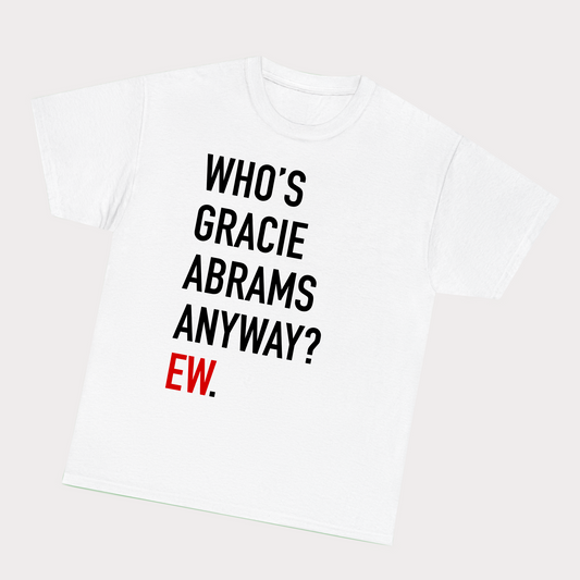 Who’s Gracie Abrams Anyway? Ew