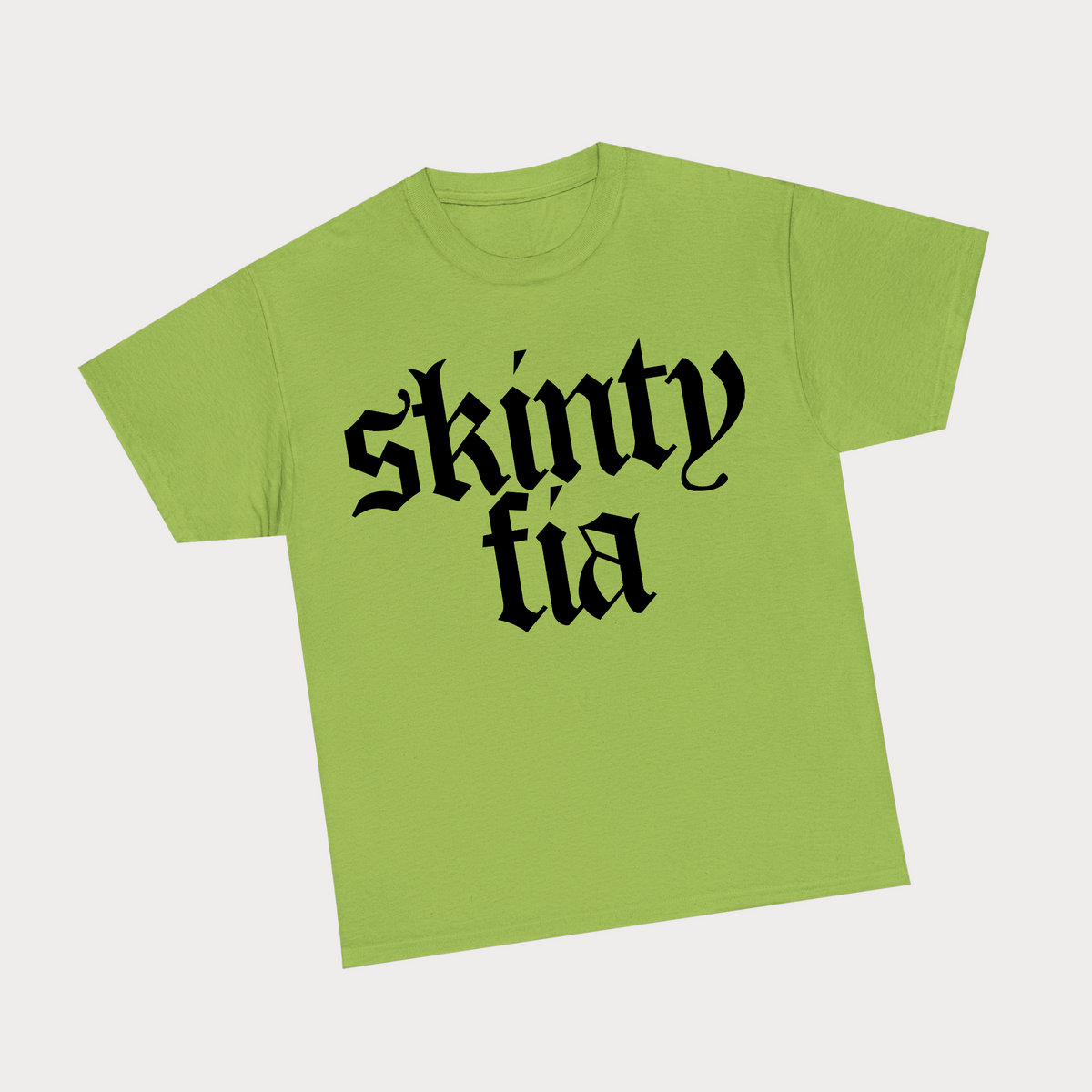 Skinty fia - Green Tee