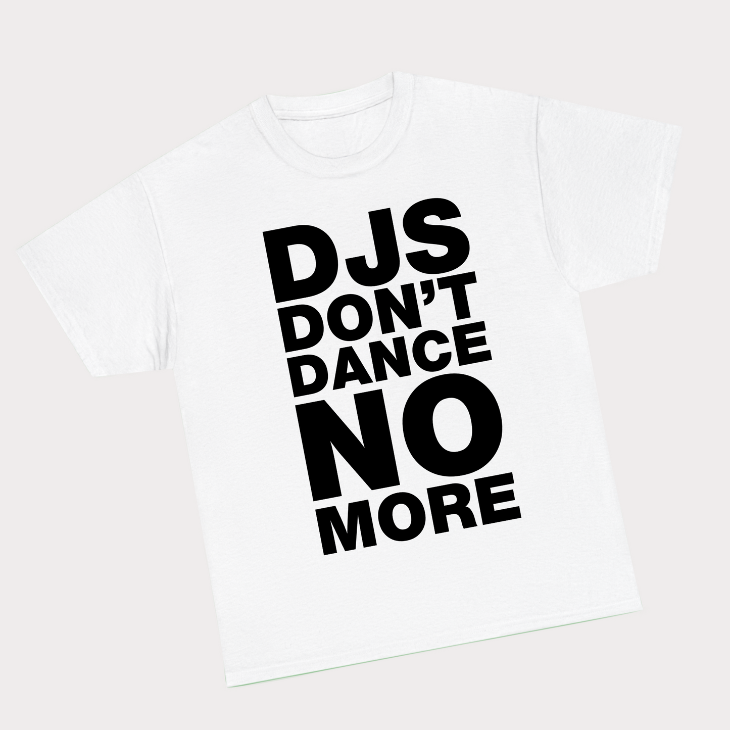 Dance No More Inspired Tee