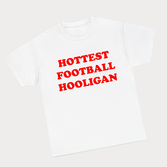 Hottest football hooligan Tee