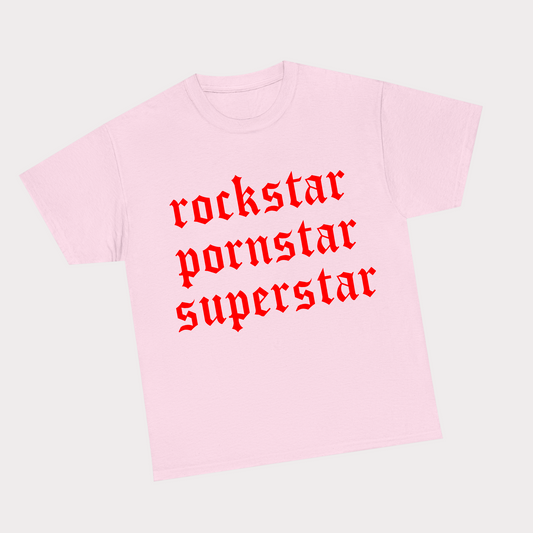 Rockstar Pornstar Superstar - Pink Tee