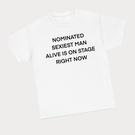 Nominated sexiest man alive is on stage right now Tee