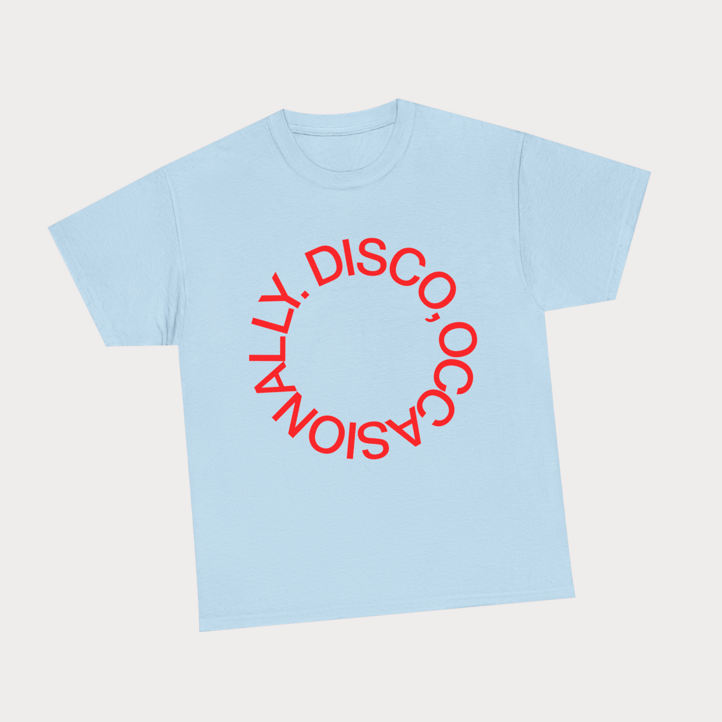 Disco, Occasionally - Light Blue Tee