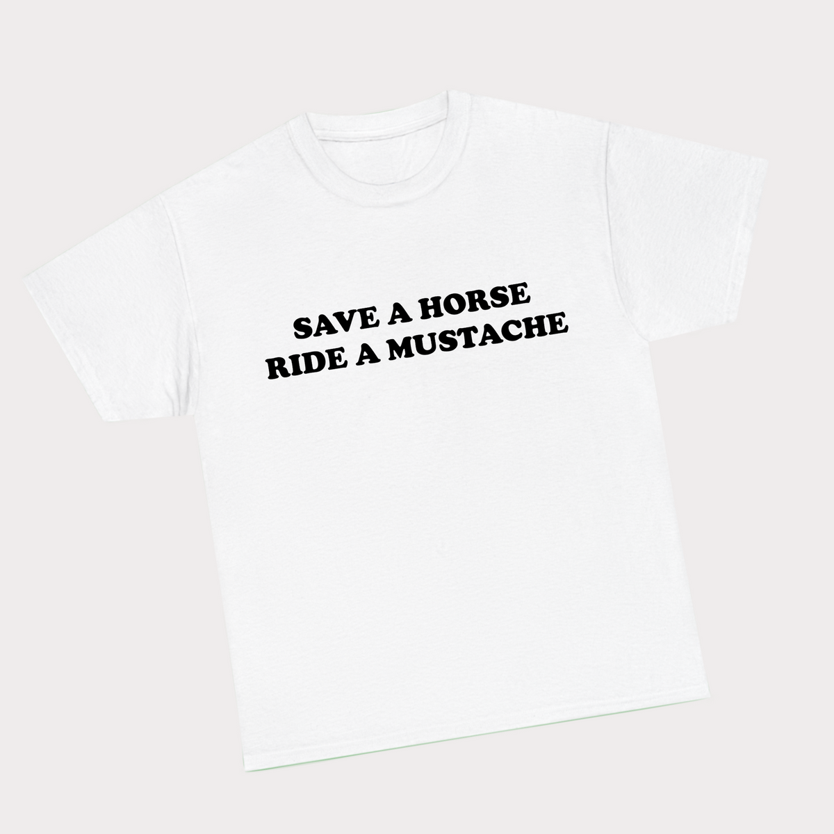 Save a horse, Ride a mustache Top