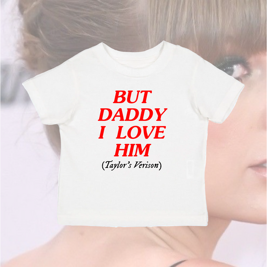 but daddy i love him (taylors verison)